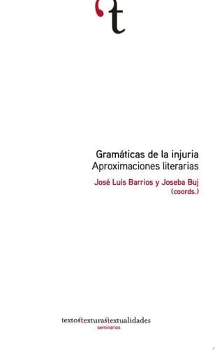 Gramáticas de la injuria Aproximaciones literarias