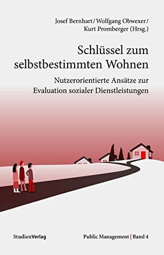 Schlüssel zum selbstbestimmten Wohnen nutzerorientierte Ansätze zur Evaluation sozialer Dienstleistungen