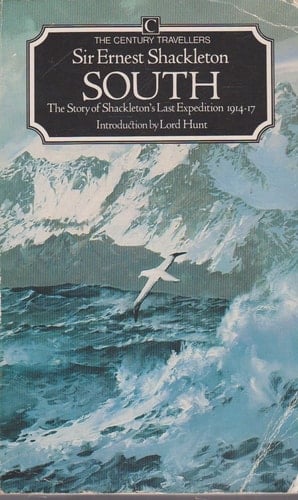 South the Story of Shackleton's Last Expedition