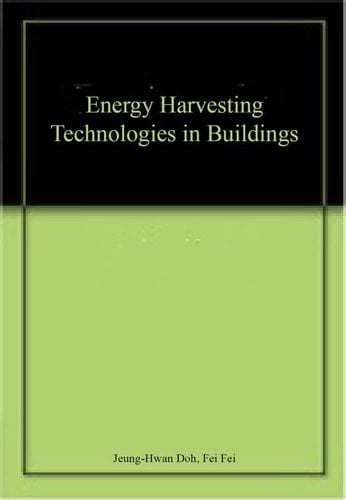 Energy Harvesting Technologies in Buildings
