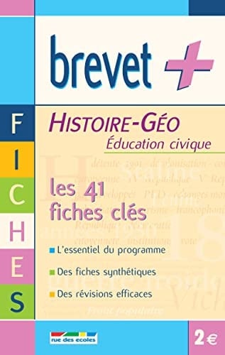 Histoire-Géo Education civique Les fiches clés