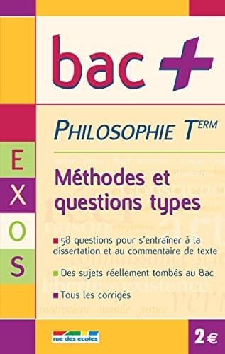Philosophie Tle Méthodes et questions types