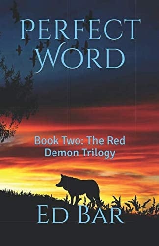 Perfect Word Book Two: the Red Demon Trilogy