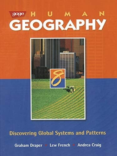 Gage Human Geography 8 : Discovering Global Systems and Patterns