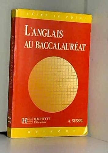 Anglais Au Bac. Edition 1991