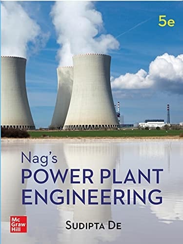 NAG'S POWER PLANT ENGINEERING, 5TH EDITION