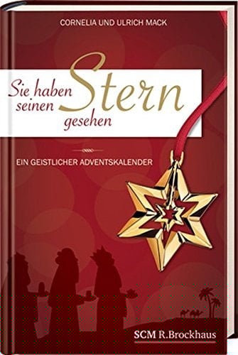 Sie haben seinen Stern gesehen ein geistlicher Adventskalender