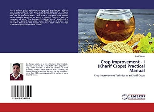 Crop Improvement - I (Kharif Crops) Practical Manual: Crop Improvement Techniques In Kharif Crops