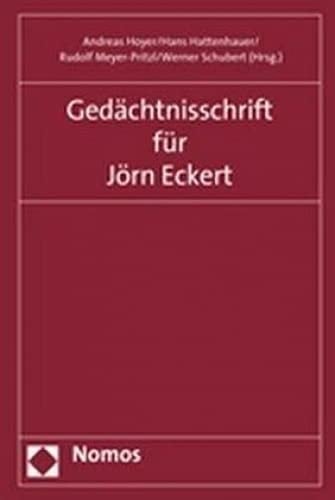 Gedächtnisschrift für Jörn Eckert 15. Mai 1954 bis 21. März 2006