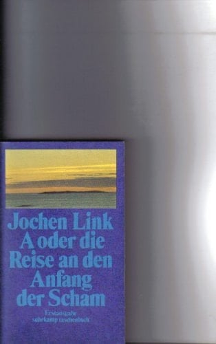 A oder die Reise an den Anfang der Scham