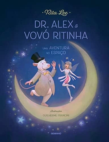 Dr. Alex e Vovó Ritinha Uma aventura no espaço