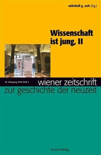 Wissenschaft ist jung 2. / Mitchell G. Ash (Hg.)