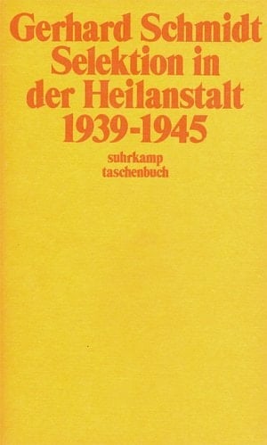 Selektion in der Heilanstalt, 1939-1945