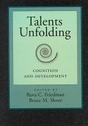 Talents Unfolding Cognition and Development
