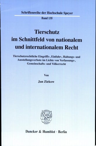 Tierschutz im Schnittfeld von nationalem und internationalem Recht