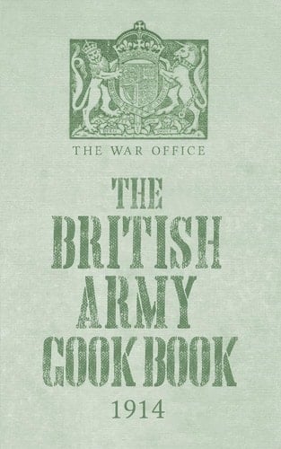 The British Army Cook Book 1914