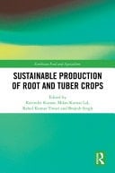 Sustainable Production of Root and Tuber Crops