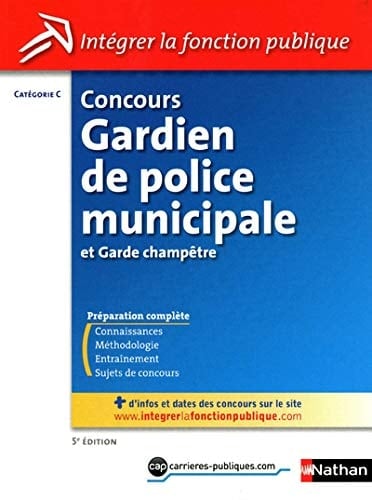 Concours gardien de police municipale et garde champêtre catégorie C