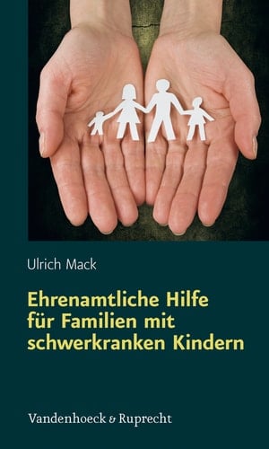 Ehrenamtliche Hilfe für Familien mit schwerkranken Kindern