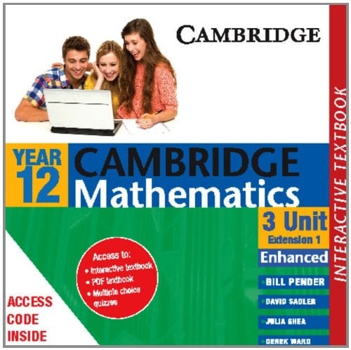 Cambridge 3 Unit Mathematics Year 12 Enhanced Version Interactive Textbook (Cambridge Secondary Maths (Australia))