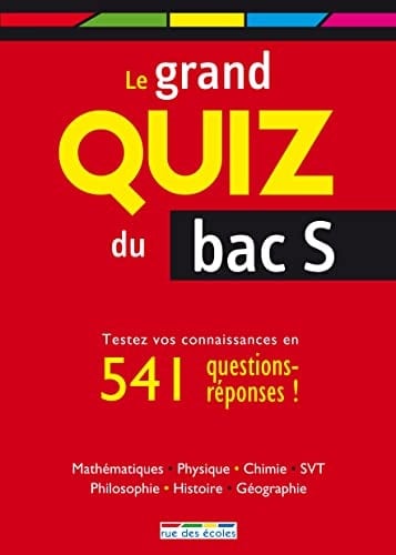 Le grand quiz du bac S êtes-vous prêt ?