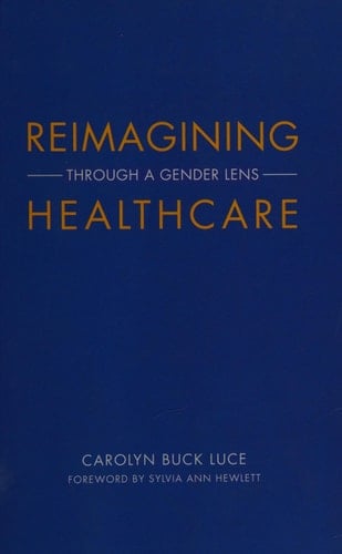 Reimagining Healthcare Through a Gender Lens