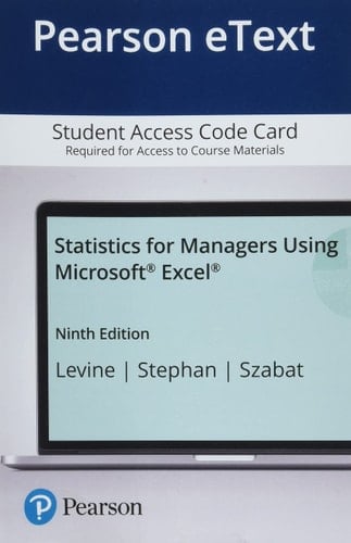 Pearson eText Statistics for Managers Using Microsoft Excel -- Access Card