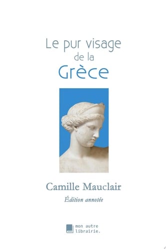 Le pur visage de la Grèce