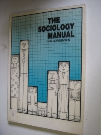 The Sociology Manual Study Skills for Sociology at A Level and Beyond