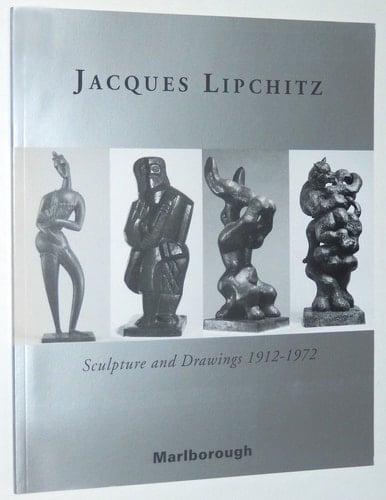 Jacques Lipchitz Sculpture and Drawings 1912-1972