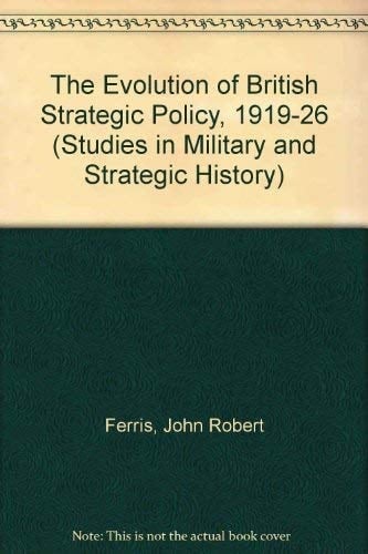 The evolution of British strategic policy 1919 - 1926