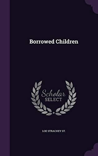 Borrowed Children