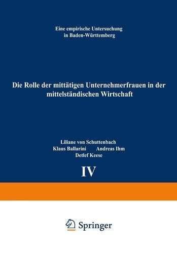Die Rolle der mittätigen Unternehmerfrauen in der mittelständischen Wirtschaft Eine empirische Untersuchung in Baden-Württemberg