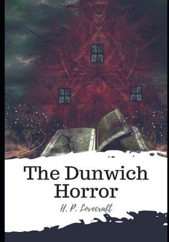 The Dunwich Horror