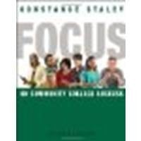 FOCUS on Community College Success by Staley, Constance [Cengage Learning, 2011] (Paperback) 2nd Edition [Paperback]