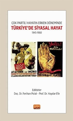 Çok partili hayatın erken döneminde Türkiye'de siyasal hayat 1945-1960
