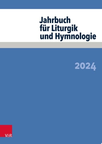 Jahrbuch für Liturgik und Hymnologie 2024