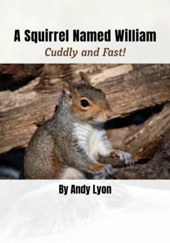 A Squirrel Named William