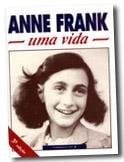 Anne Frank, uma vida