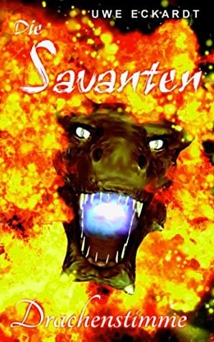 Die Savanten Drachenstimme