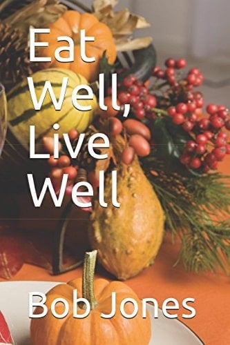 Eat Well, Live Well
