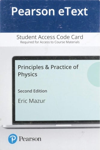 Pearson eText Principles & Practice of Physics -- Access Card (2nd Edition)