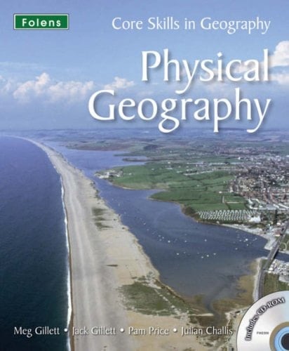 Physical Geography (Core Skills in Geography)