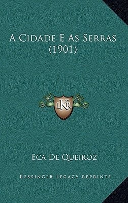 A Cidade E as Serras (1901)