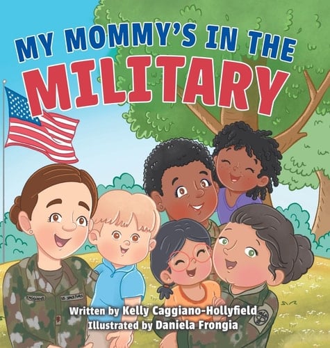 My Mommys in the Military A Reader Book for Military Moms