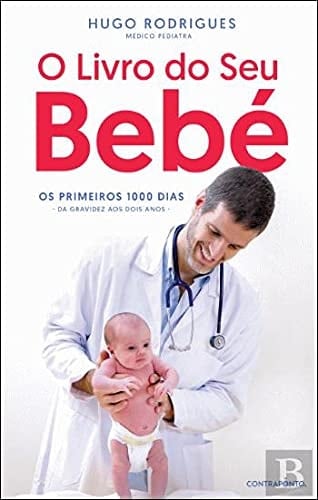 O Livro do seu Bebé (Portuguese Edition)