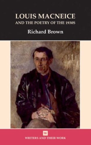 Louis MacNeice and the Poetry of the 1930s