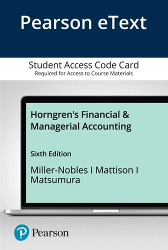 Pearson Etext Horngren's Financial & Managerial Accounting -- Access Card