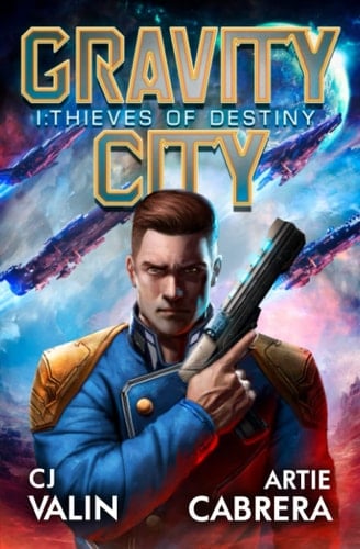 Thieves of Destiny A Military Space Opera Series