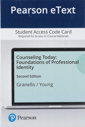 Counseling Today: Foundations of Professional Identity -- Pearson eText